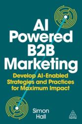 AI-Powered B2B Marketing (ISBN: 9781398621961)