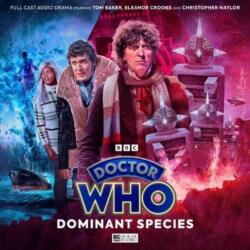 Doctor Who: The Fourth Doctor Adventures Series 13: Dominant Species (ISBN: 9781838684617)