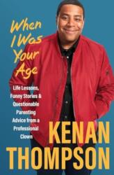 When I Was Your Age (ISBN: 9780063348073)