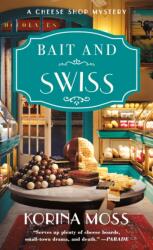 Bait and Swiss (ISBN: 9781250893949)