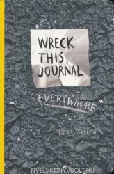 Wreck This Journal Everywhere - Keri Smith (0000)
