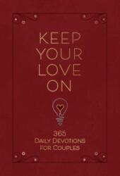 Keep Your Love on (ISBN: 9781424563944)