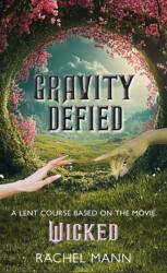 Gravity Defied (ISBN: 9781917362160)