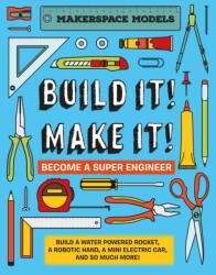 Build It! Make It! (ISBN: 9781913440442)