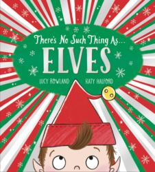 There's No Such Thing as Elves (ISBN: 9780702302251)