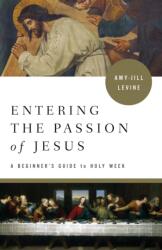Entering the Passion of Jesus (ISBN: 9781501869556)