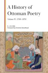 A History of Ottoman Poetry, Volume IV (ISBN: 9781399559843)