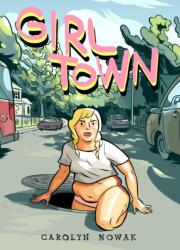 Girl Town (ISBN: 9781603094382)