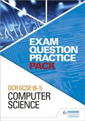 OCR GCSE (9-1) Computer Science: Exam Question Practice Pack (ISBN: 9781510433571)