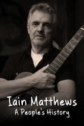 Iain Matthews (ISBN: 9781915858405)