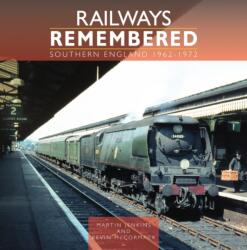 Railways Remembered: Southern England 1962-1972 (ISBN: 9781800353497)