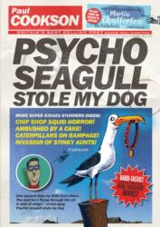 Psycho Seagull Stole My Dog (ISBN: 9781068605277)