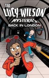 The Lucy Wilson Mysteries: Back in London (ISBN: 9781917022248)