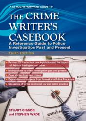 The Crime Writers Casebook: Third Edition (ISBN: 9781802364521)