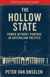 The Hollow State (ISBN: 9781921804724)