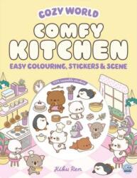 Cozy World Comfy Kitchen: Easy Colouring and Sticker Scene for Teens, Young Adults and Adults (ISBN: 9781836161608)
