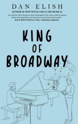 King of Broadway (ISBN: 9781835432440)