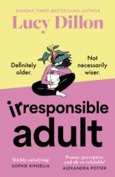 Irresponsible Adult (ISBN: 9781399719735)