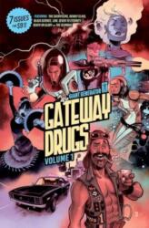 Gateway Drugs Volume 1: A Giant Generator Sampler (ISBN: 9781534340855)