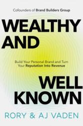 Wealthy and Well-Known (ISBN: 9781637634424)