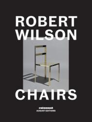 Robert Wilson: Chairs (ISBN: 9781947359116)