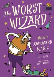 The Worst Wizard: Awkward Magic (ISBN: 9781638191599)