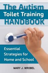 The Autism Toilet Training Handbook (ISBN: 9781957984087)
