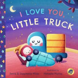 I Love You, Little Truck (ISBN: 9781638190837)