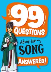 99 Questions About: The Song Dynasty (ISBN: 9781445187037)