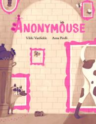 Anonymouse (ISBN: 9780735263949)