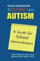 Special Considerations for Students with High-Functioning Autism Spectrum Disorder (ISBN: 9781942197300)