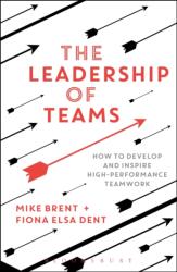 The Leadership of Teams (ISBN: 9781472935878)