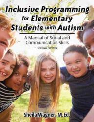 Inclusive Progamming for Elementrary Students with Autism (ISBN: 9781949177718)