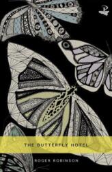 The Butterfly Hotel (ISBN: 9781845232191)