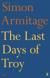 The Last Days of Troy (ISBN: 9780571315109)