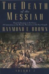 The Death of the Messiah, From Gethsemane to the Grave, Volume 2 (ISBN: 9780300140101)