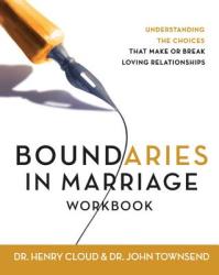 Boundaries in Marriage Workbook - Dr. John Townsend (ISBN: 9780310228752)