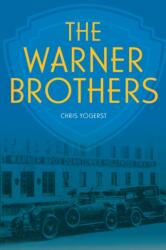 The Warner Brothers (ISBN: 9781985902305)