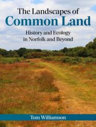 The Landscapes of Common Land (ISBN: 9781914427336)