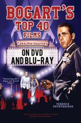 Bogart's Top 40 Films - Take the Journey on DVD and Blu-ray (ISBN: 9781528940344)