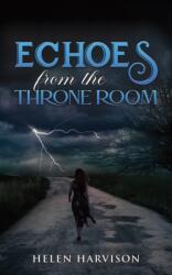 Echoes from the Throne Room (ISBN: 9781035878734)
