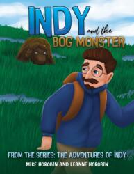 Indy and the Bog Monster (ISBN: 9781035895441)