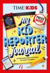 TIME for Kids: My Kid Reporter Journal (ISBN: 9798217052073)