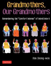 Grandmothers, Our Grandmothers (ISBN: 9780804859257)