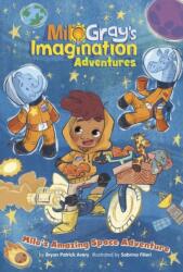 Milo's Amazing Space Adventure (ISBN: 9781484694831)