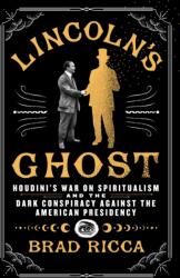 Lincoln's Ghost (ISBN: 9781250338907)