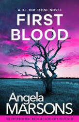 First Blood - Angela Marsons (ISBN: 9781836186489)