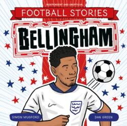 Football Stories: Bellingham (ISBN: 9781804539279)