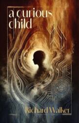 A Curious Child (ISBN: 9781914278785)