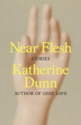 Near Flesh (ISBN: 9780374602352)